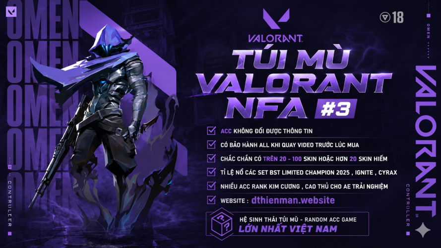 Túi Mù Valorant NFA #3 ( Có thể Nổ Acc ttt )